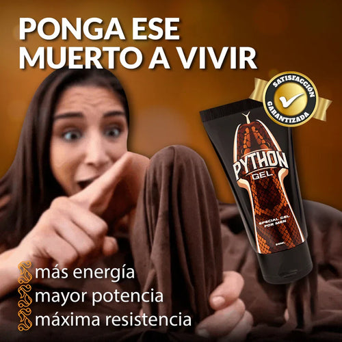 Python Gel™ – Más volumen, más resistencia, más placer… ¡más de ti!
